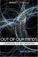 Out of Our Minds : Learning to Be Creative