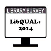 LibQUAL+ Library Survey 2014