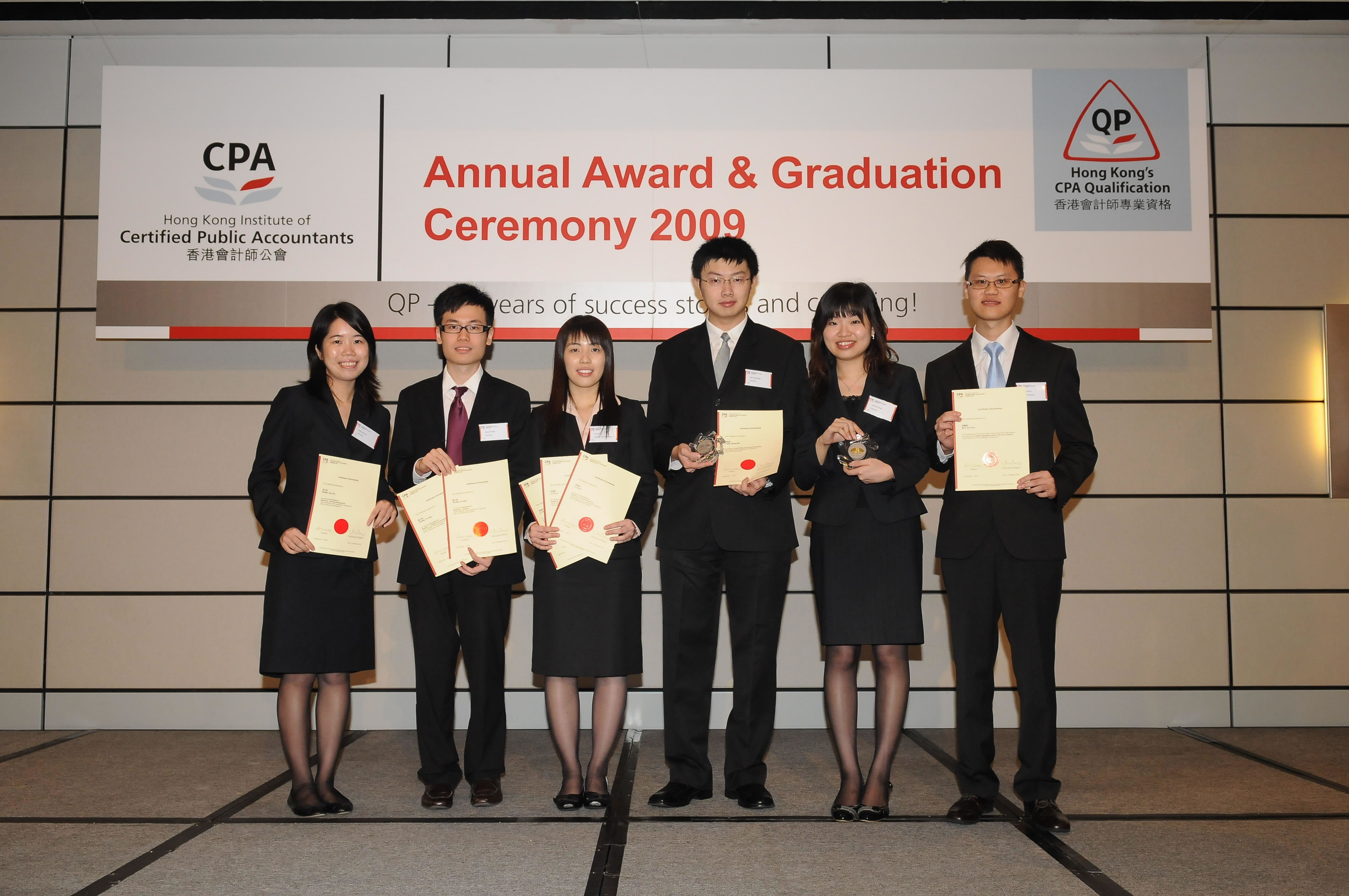 Graduates winning the top awards including: (from left): Ms Wong Hau Yan (Top Prize in Module B, Financial Management); Mr. Yeung Tin Wai (Top Prize in Module D, Taxation); Ms Li Pui In (The Institute of Chartered Accountants in England and Wales / Simon Morris Memorial Prize); Mr. But Ho Chun (ICAEW/Simon Morris Memorial Prize winner of December 2008 Session); Ms Jing Chui Suen (Gold Award Prize Winner, Li Fook Shu Mermorial Prize) and Mr Chan Zhong Wai (Silver Award Prize).