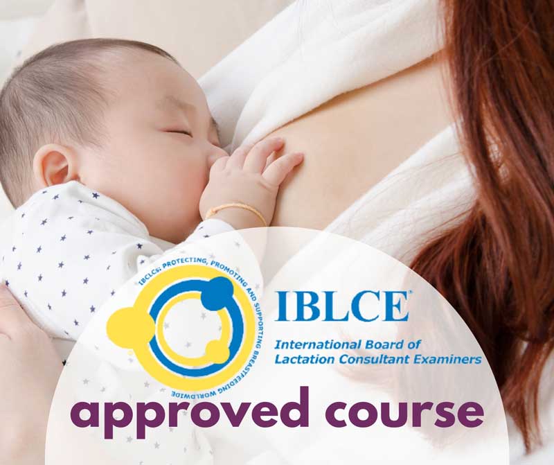 IBLCE approved course - The OBSC 5001 Maternal and Infant Nutrition course is CERPs approved and recognized by the International Board of Lactation Consultant Examiners (IBLCE).