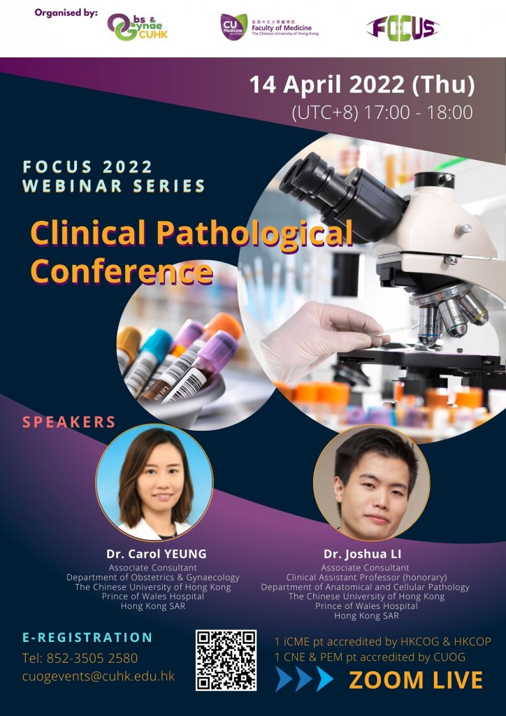 2022.04.14 FOCUS Webinar Series - Clinical Pathological Conference @ ZOOM ONLY