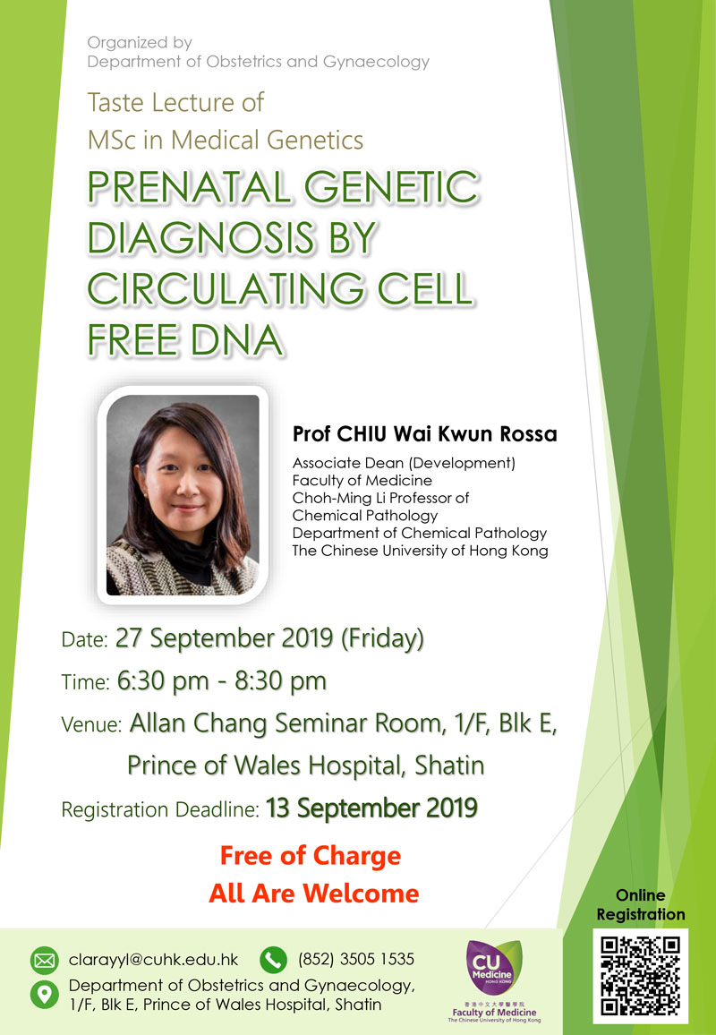 [CUHK MSc in Medical Genetics] Taste Lecture delivered by Prof. Rossa Chiu @ Allan Chang Seminar Room, 1E O&G Department