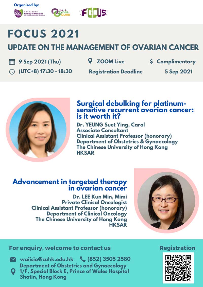 FOCUS 2021 Webinar Series Update on the management of ovarian cancer @ Live on Zoom