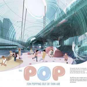 “The POP - Fun popping out of thin air” by Joshua Lam