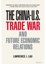 The China-U.S. Trade War and Future Economic Relations