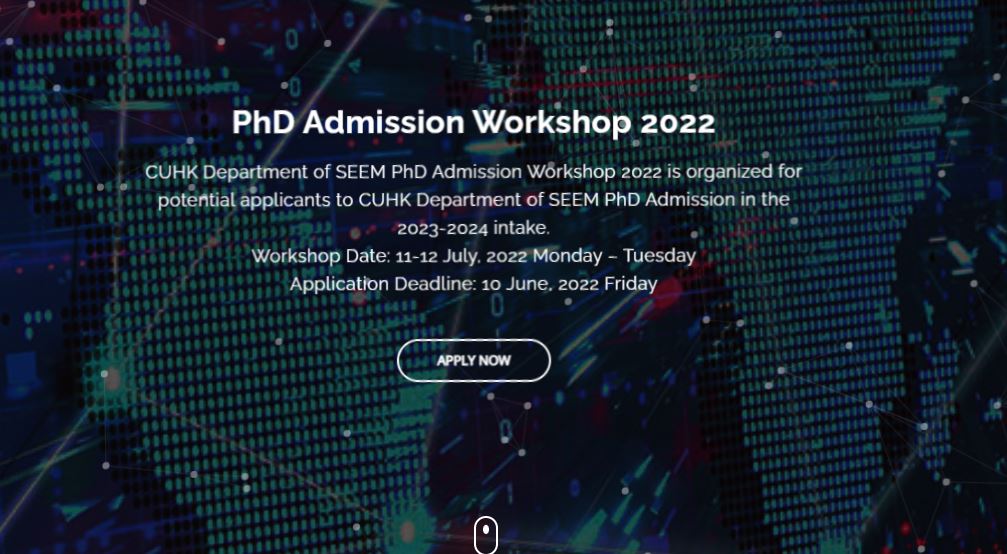 CUHK DEPARTMENT OF SEEM PHD ADMISSION WORKSHOP 2022