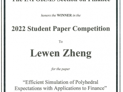 Mr. Lewen Zheng, PhD student underMr. Lewen Zheng, PhD student under the supervision of Professor Dohyun Ahn, has won the first prize (Winner) in the 2022 Student Paper Competition of the INFORMS Section on Finance at the 2022 INFORMS Annual Meeting, held from October 16 – 19, 2022, Indianapolis, IN, USA 2022 Student Paper Competition of the INFORMS Section on Finance at the 2022 INFORMS Annual Meeting, held from October 16 – 19, 2022, Indianapolis, IN, USA