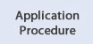 Application Procedure