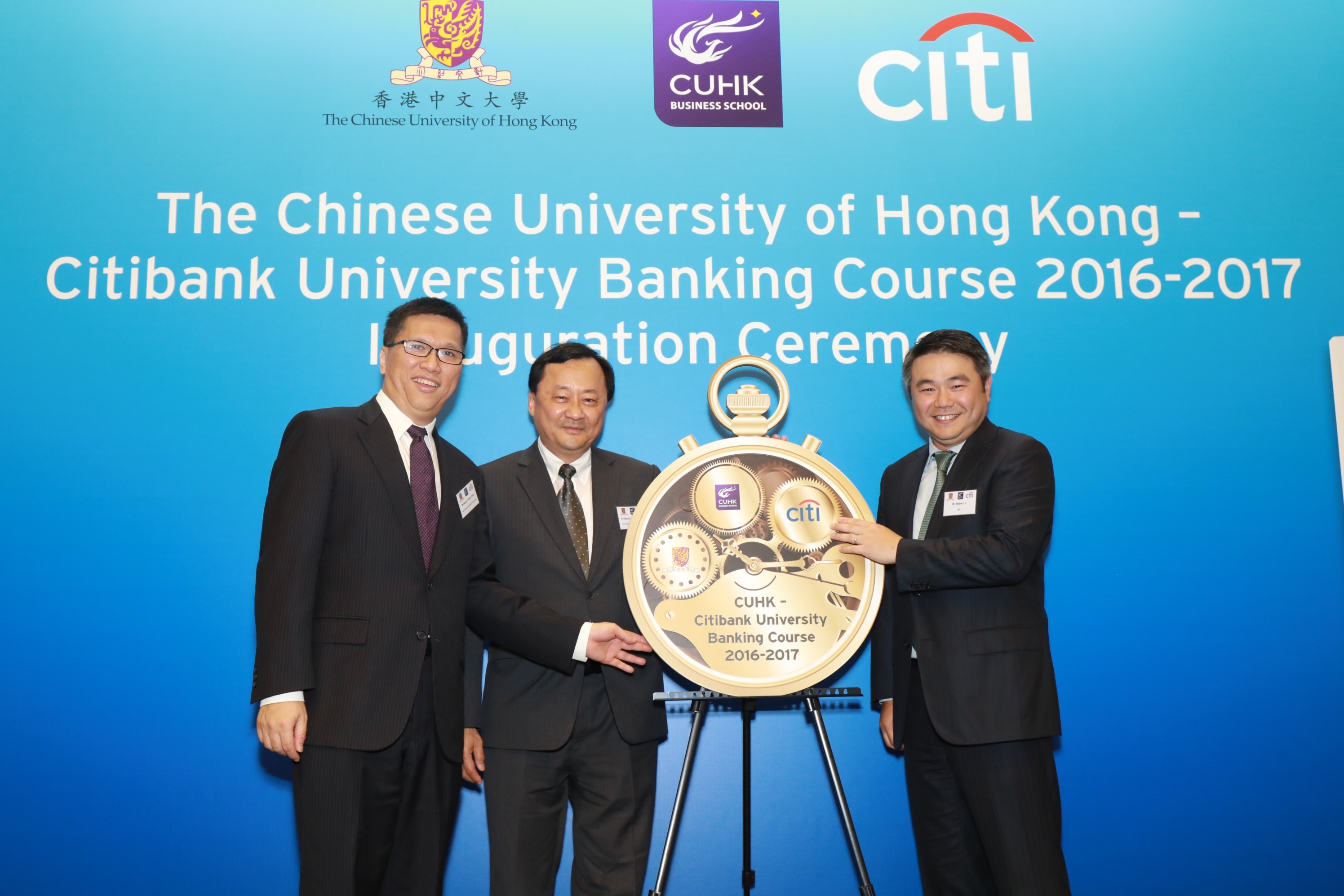 (From left to right) The inauguration ceremony of the CUHK-Citibank University Banking Course 2016-2017 was officiated by Prof. Kalok Chan, Dean of CUHK Business School and Wei Lun Professor of Finance; Prof. Benjamin Wah, Provost of CUHK and Mr. Weber Lo, Citi Country Officer &amp; Chief Executive Officer, Hong Kong &amp; Macau.