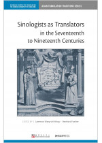 Sinologists as Translators in the Seventeenth to Nineteenth Centuries