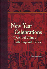 New Year Celebrations in Central China in Late Imperial Times (Hardcover)