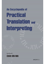 An Encyclopedia of Practical Translation and Interpreting