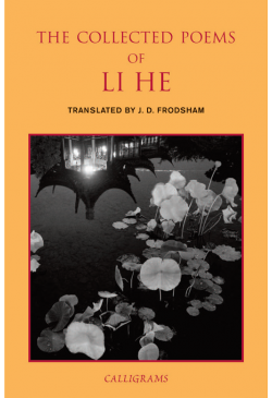 The Collected Poems of Li He