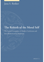 The Rebirth of the Moral Self