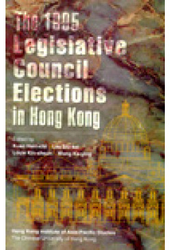 The 1995 Legislative Council Elections in Hong Kong（out of stock）