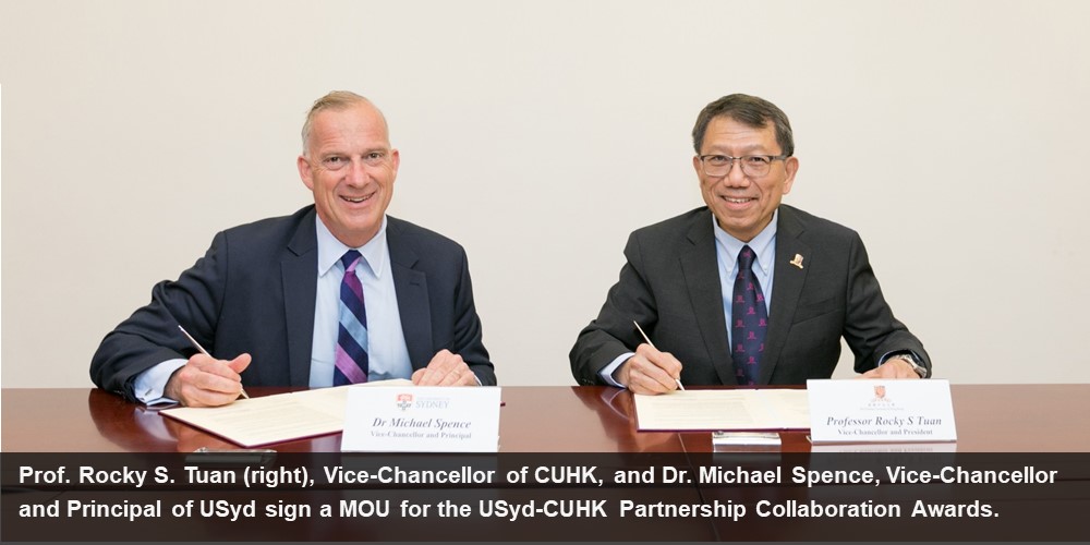 Prof. Rocky S. Tuan, Vice-Chancellor of CUHK, and Dr. Michael Spence, Vice-Chancellor and Principal of USyd sign a MOU for the USyd-CUHK Partnership Collaboration Awards.