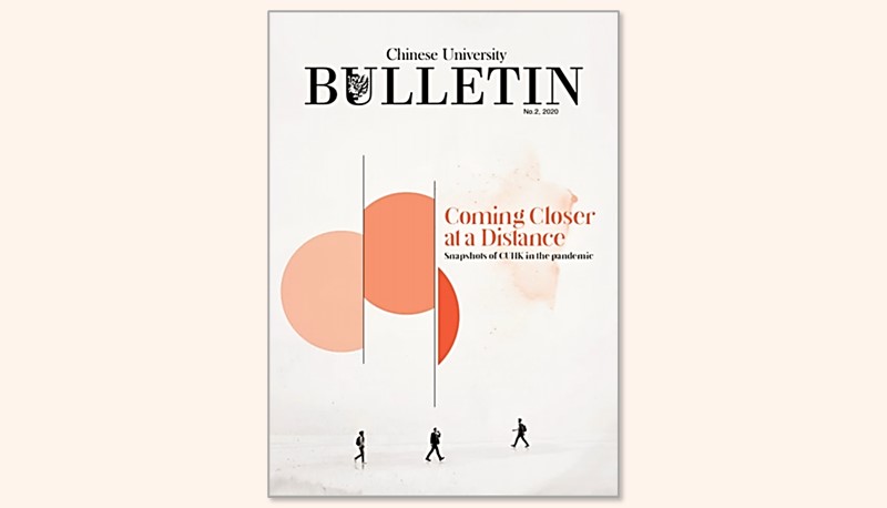 Bulletin: Coming Closer at a Distance – Snapshots of CUHK in the Pandemic