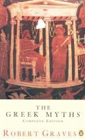 The Greek Myths: Vol.1