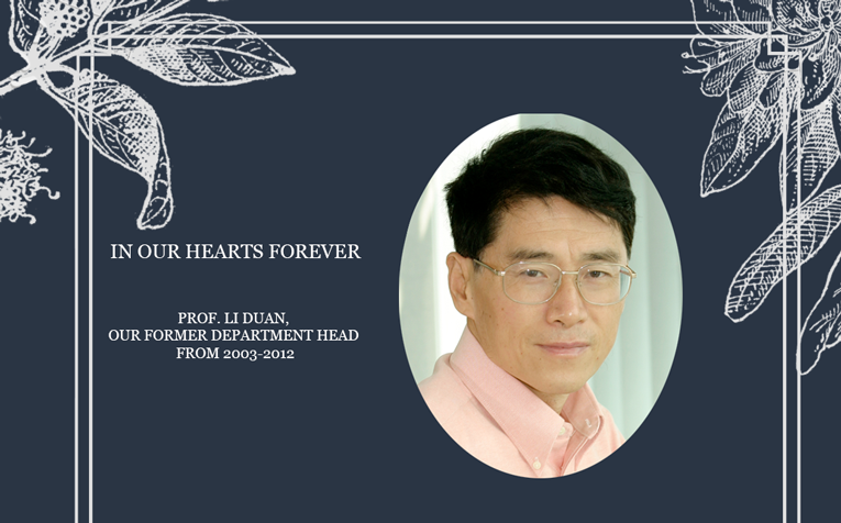 In Memory of Prof. Li Duan