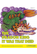 The Dragon King It Was That Died