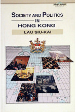 Society and Politics in Hong Kong