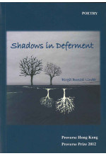 Shadows in Deferment