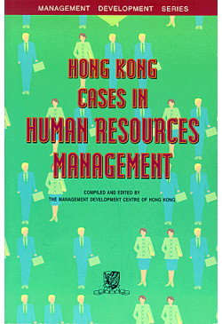 Hong Kong Cases in Human Resources Management