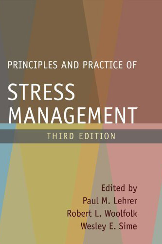 Principles and Practice of Stress Management