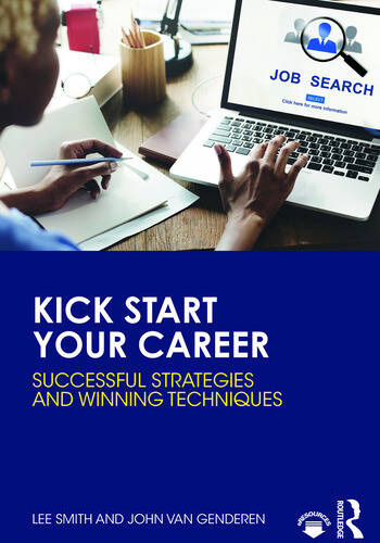 Kick Start Your Career: Successful Strategies and Winning Techniques