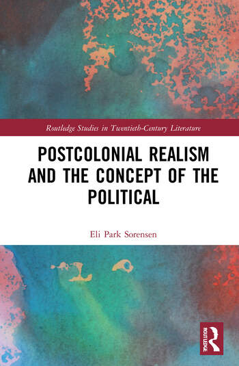 Postcolonial Realism and the Concept of the Political. Routledge, 2021