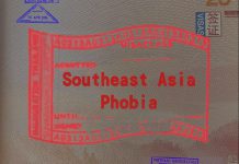 Southeast Asia Phobia – Editor’s Note