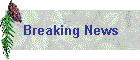 Breaking News
