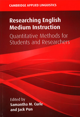 Researching English Medium Instruction Quantitative Methods for Students and Researchers
