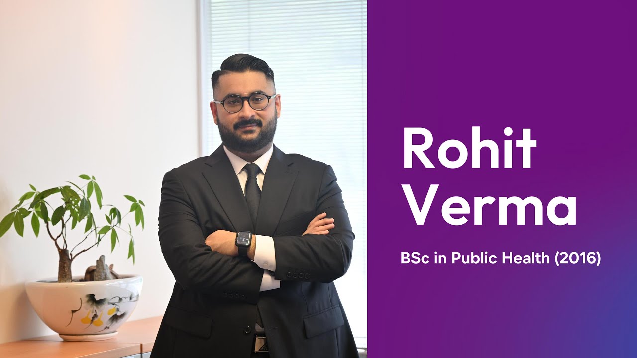 BSc in Public Health Alumni Stories: Dr. Rohit Verma